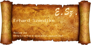 Erhard Szendike névjegykártya